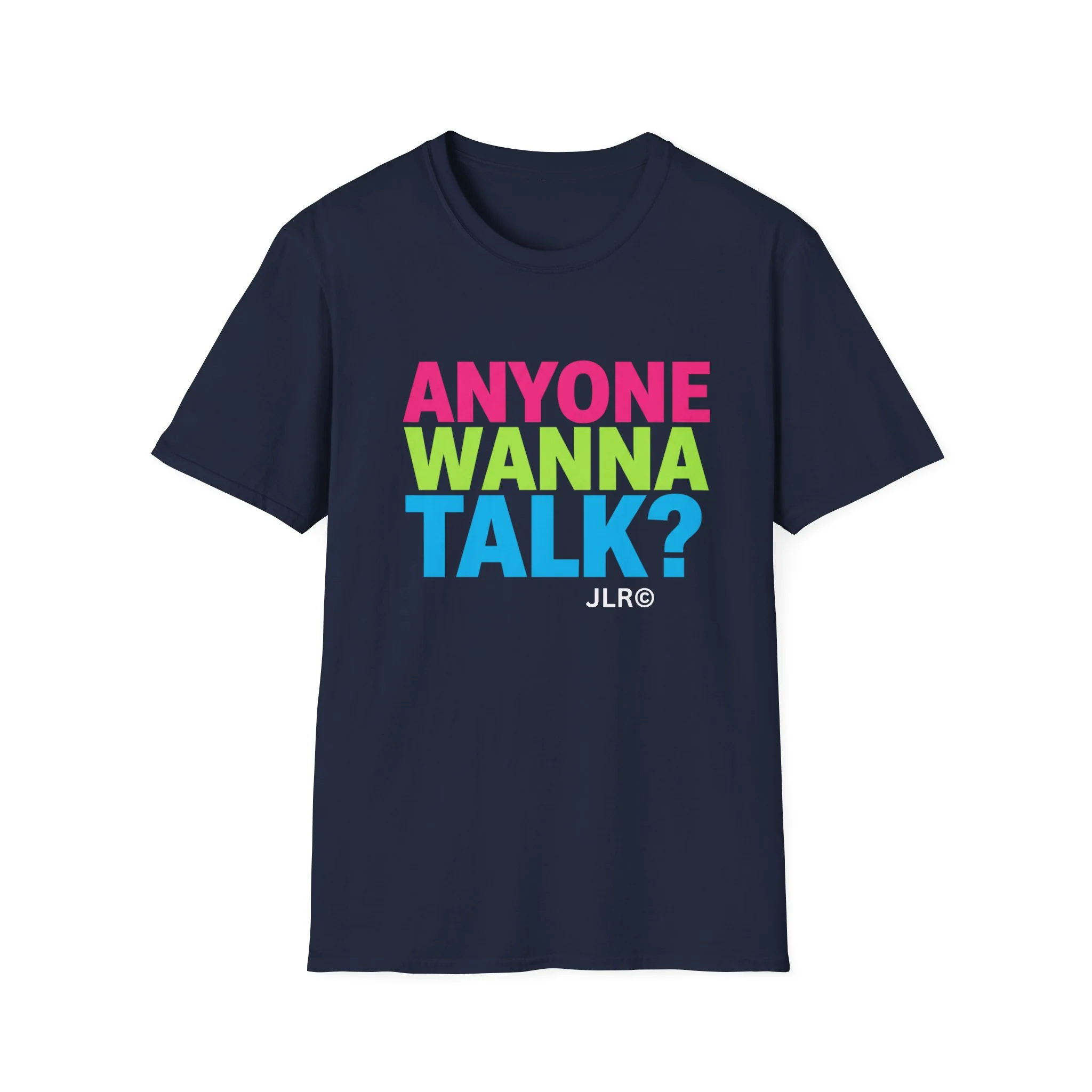 Anyone Wanna Talk? T-Shirt - Image 7