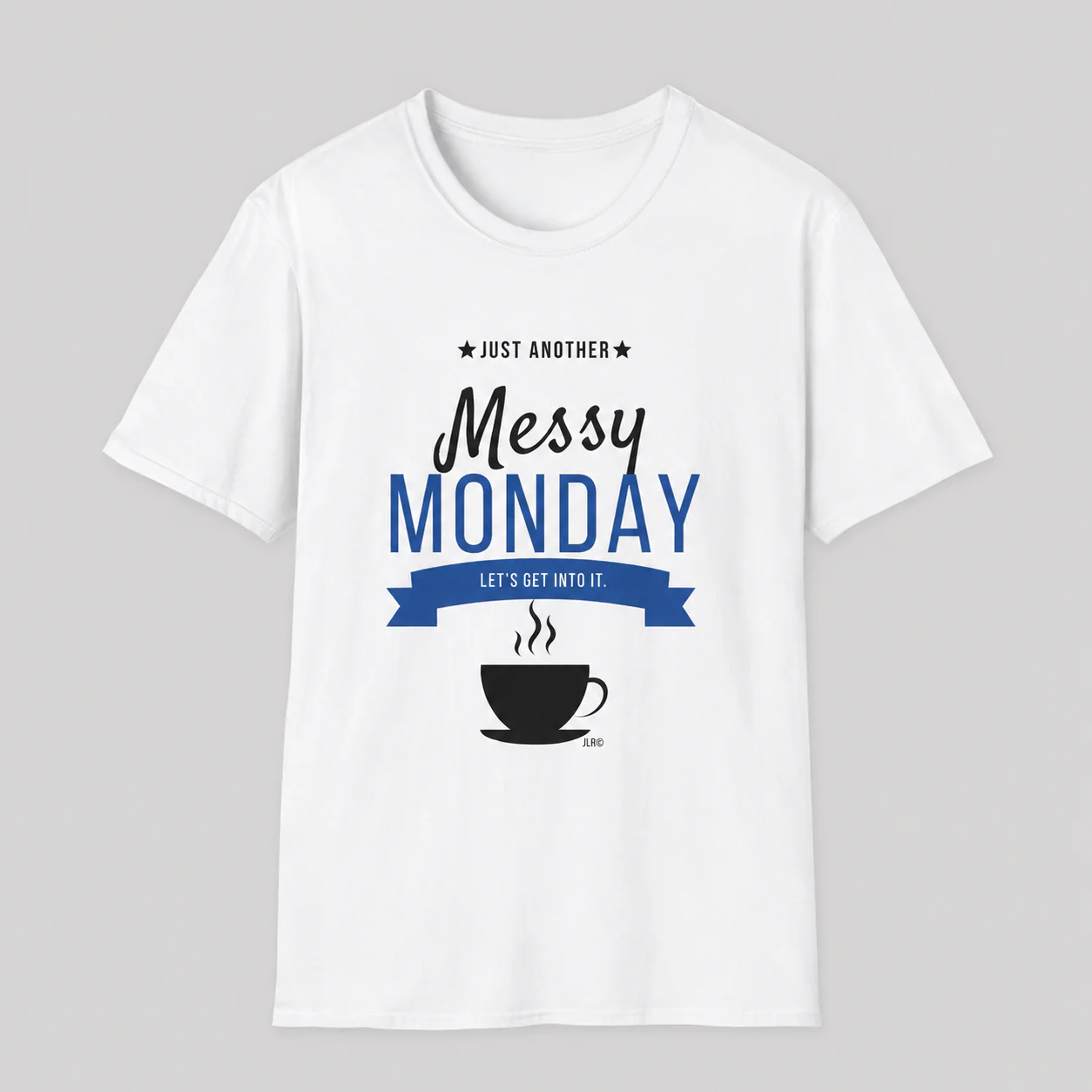 Messy Monday T-Shirt — Crew Neck - Image 5