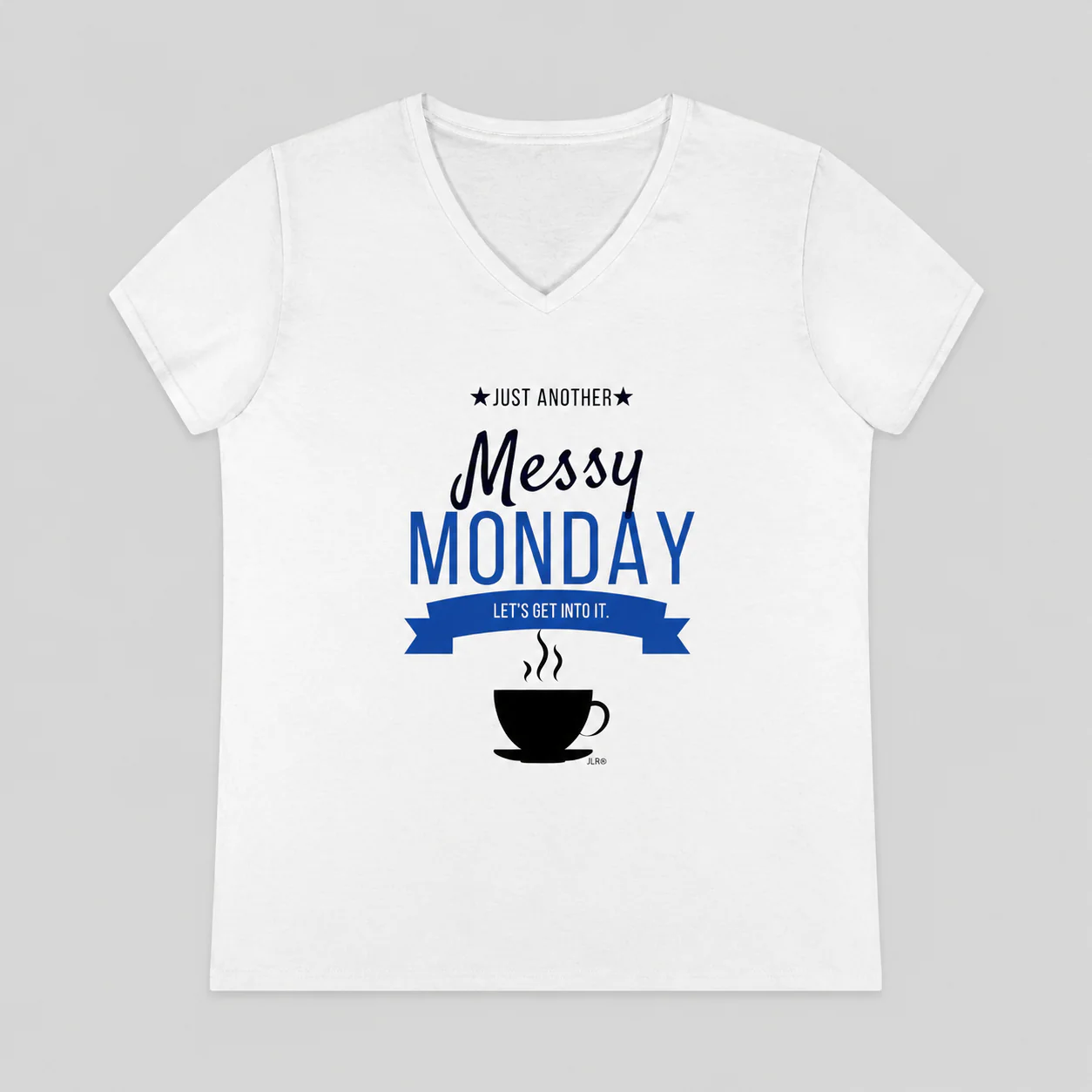 Messy Monday Tee — Ladies V-Neck - Image 4
