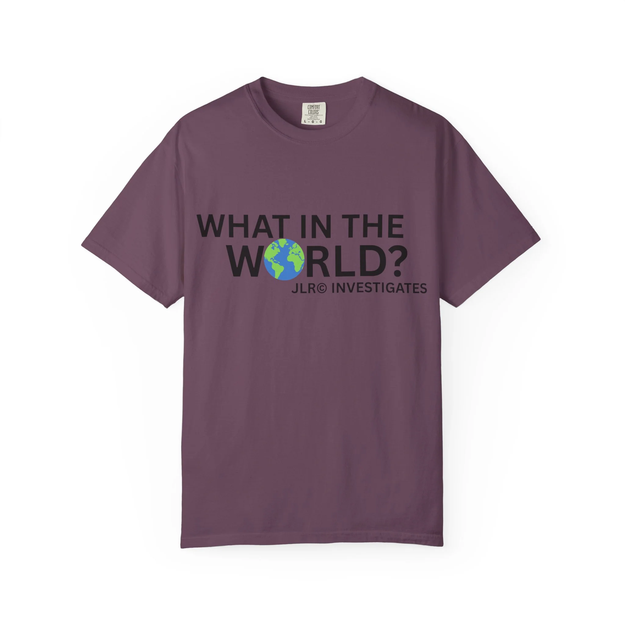 What In The World? T-shirt - Image 10