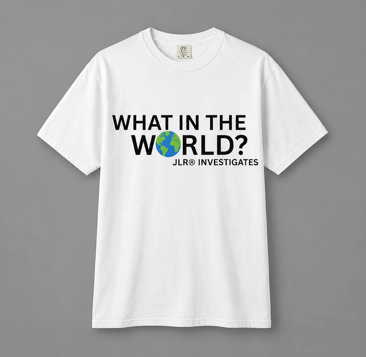 What In The World? T-shirt - Image 11
