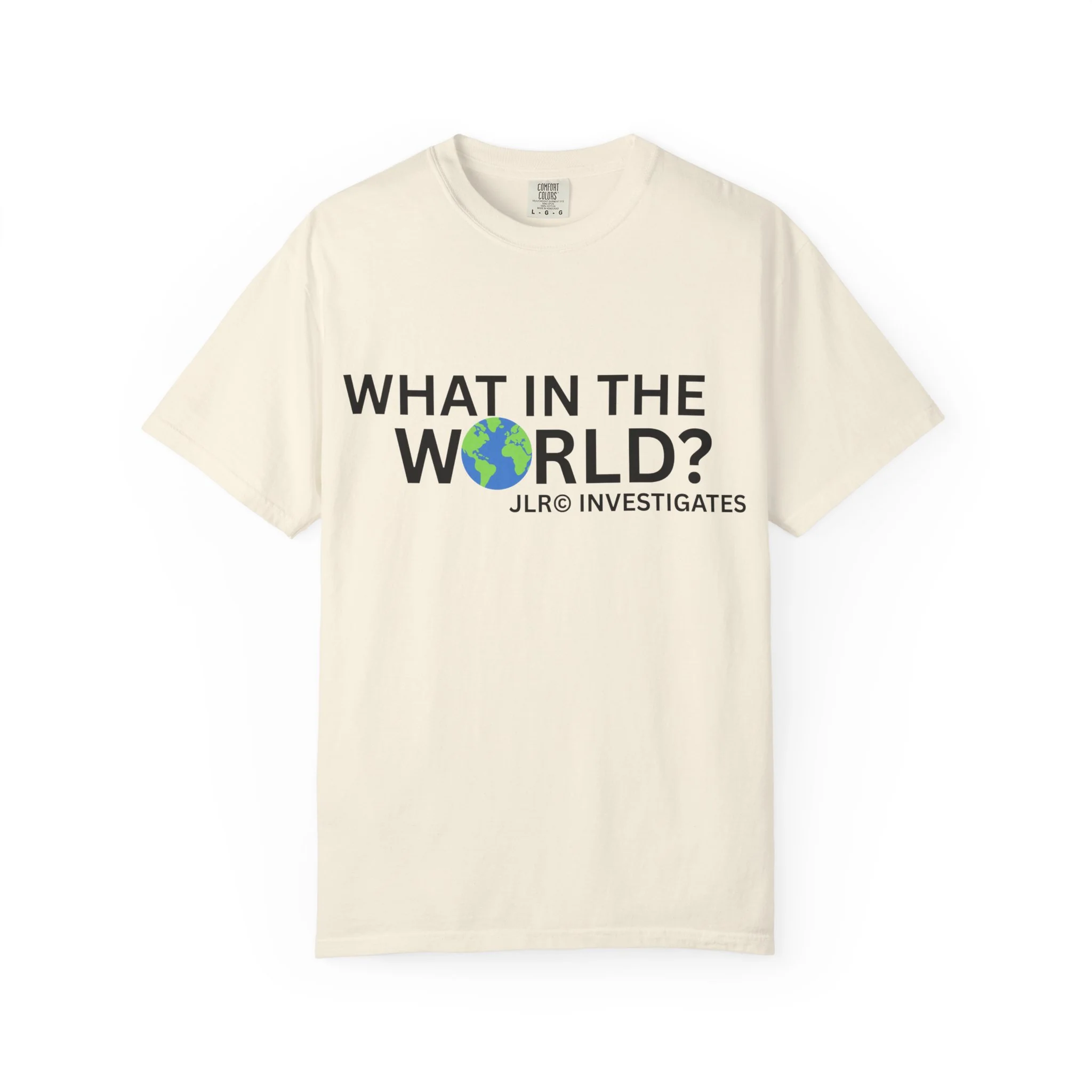 What In The World? T-shirt - Image 3