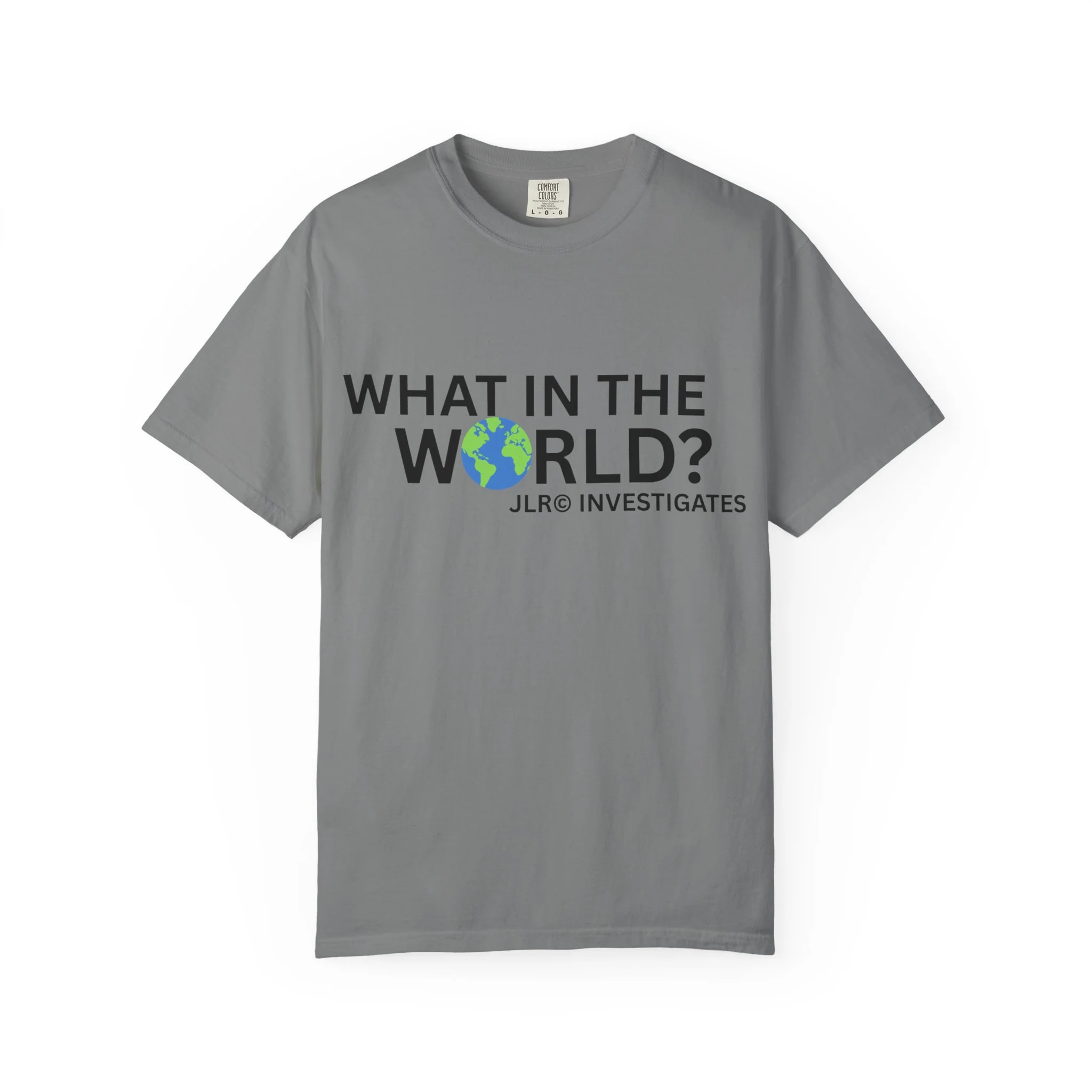 What In The World? T-shirt - Image 7