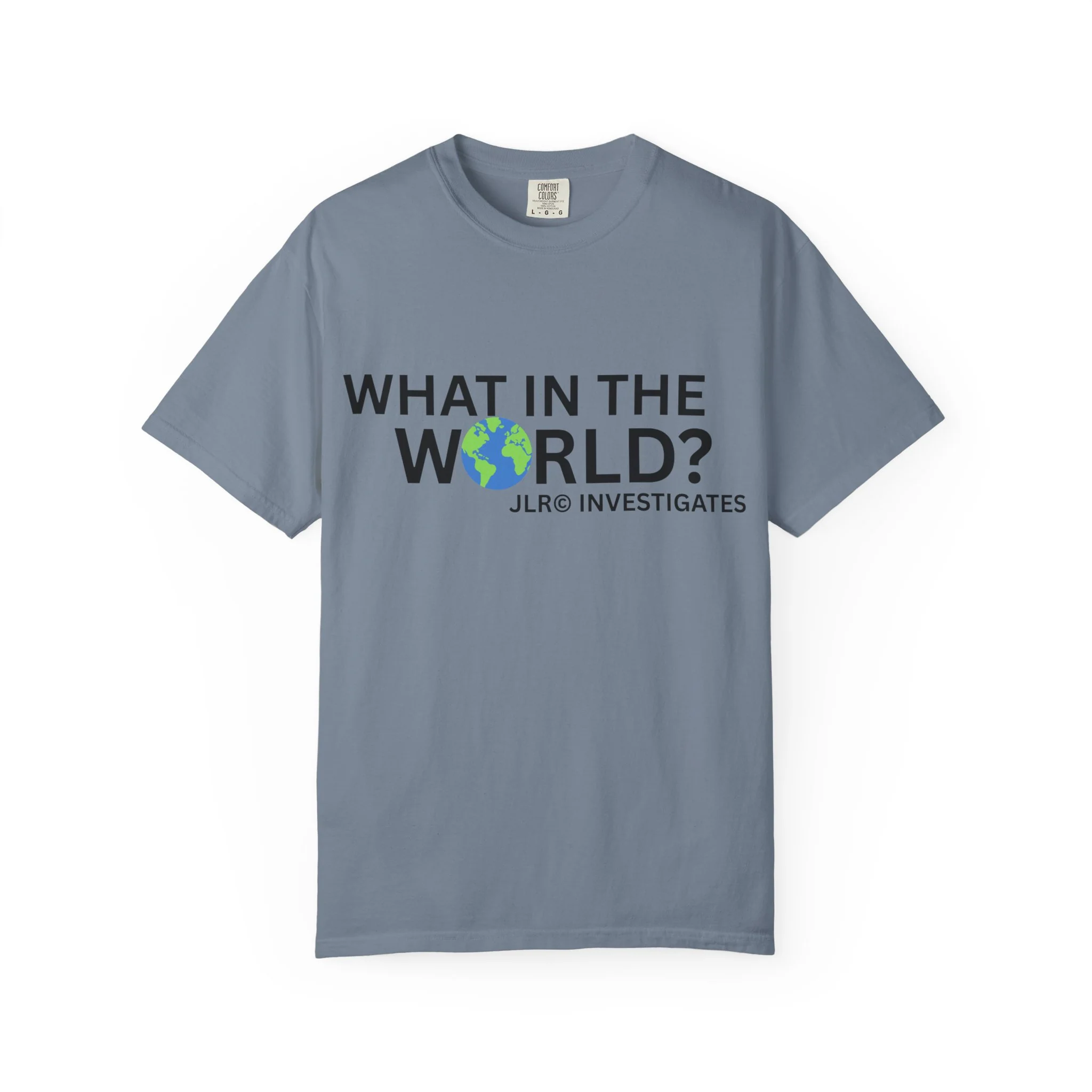 What In The World? T-shirt - Image 8